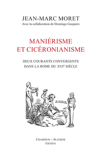 Maniérisme et Cicéronianisme