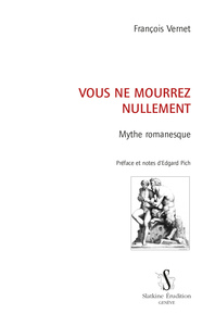 VOUS NE MOURREZ NULLEMENT