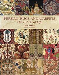 PERSIAN RUGS AND CARPETS THE FABRIC OF LIFE (NEW ED) /ANGLAIS