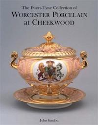 WORCESTER PORCELAIN AT CHEEKWOOD /ANGLAIS