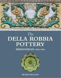 The Della Robbia Pottery /anglais