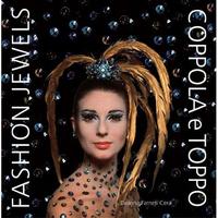 FASHION JEWELS COPPOLA E TOPPO /ANGLAIS
