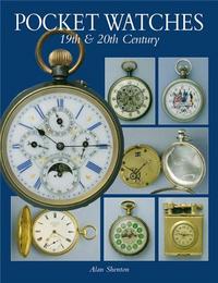 Pocket Watches 19th and 20th Century /anglais