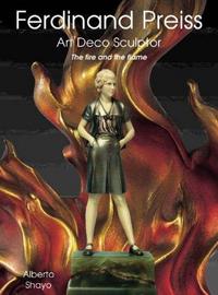 Ferdinand Preiss Art Deco Sculptor /anglais