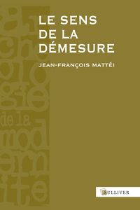 Le Sens De La Demesure