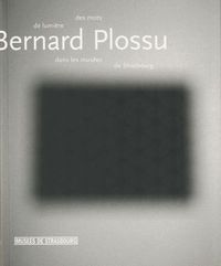 Bernard Plossu, des mots de lumière dans les musées de Strasbourg