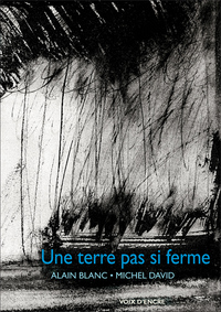 UNE TERRE PAS SI FERME