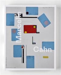 Marcelle Cahn - en quête d'espace