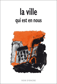 LA VILLE QUI EST EN NOUS