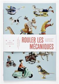 Rouler les mécaniques - la collection de jouets de Tomi Ungerer, Musée Tomi Ungerer & Musée des arts décoratifs de Strasb