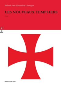 LES NOUVEAUX TEMPLIERS - ESSAI