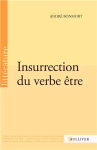 Insurrection Du Verbe Etre