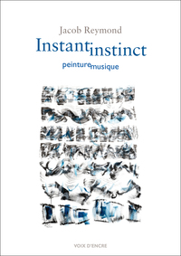 JACOB REYMOND, INSTANT, INSTINCT