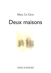 DEUX MAISONS