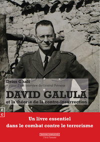 DAVID GALULA ET LA THEORIE DE LA CONTRE-INSURRECTION