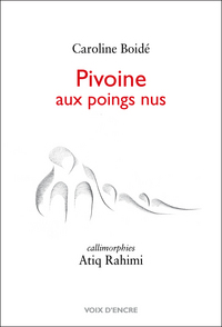 PIVOINE AUX POINGS NUS