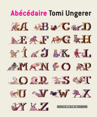 ABECEDAIRE TOMY UNGERER [OUVRAGE JEUNESSE]