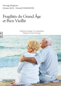 FRAGILITES DU GRAND AGE ET BIEN VIEILLIR