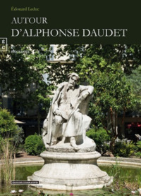 AUTOUR D'ALPHONSE DAUDET