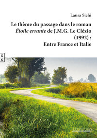 Le thème du passage dans le roman "Étoile errante" de J. M. G. Le Clézio (1992) - entre France et Italie