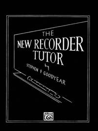 THE NEW RECORDER TUTOR: BOOK 2 (DESCANT OR TENOR)