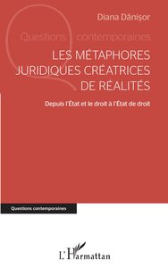 Les métaphores juridiques créatrices de réalités