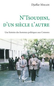 N'Tsoudjini, d'un siècle l'autre