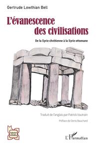 L'évanescence des civilisations