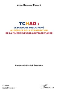 TCHAD : LE DIALOGUE PUBLIC-PRIVE  AU SERVICE DE LA DYNAMISATION DE LA FILIERE ELEVAGE-ABATTAGE-VIAND