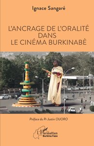 L'ancrage de l'oralité dans le cinéma burkinabè