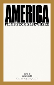 America: Films from Elsewhere /anglais