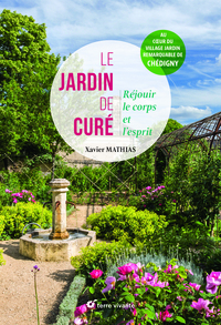 LE JARDIN DE CURE - NOURRIR LE CORPS ET L'ESPRIT