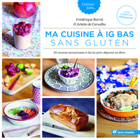 Ma cuisine à IG bas sans gluten
