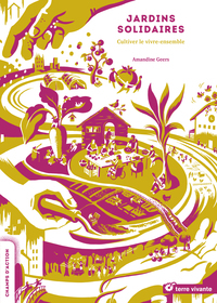 JARDINS SOLIDAIRES - CULTIVER LE VIVRE ENSEMBLE
