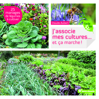 J'associe mes cultures ... et ça marche !