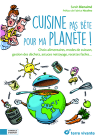 Cuisine pas bête pour ma planète !