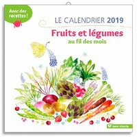 Le calendrier 2019 - Fruits et légumes au fil des mois