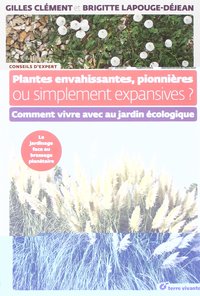 Plantes envahissantes, pionnières ou simplement expansives ?