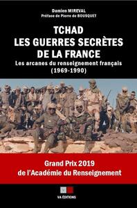 Tchad, les guerres secrètes de la France