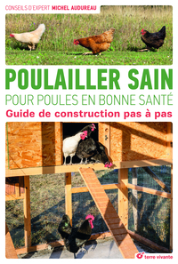 Poulailler sain pour poules en bonne santé