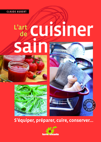 L'Art de cuisiner sain