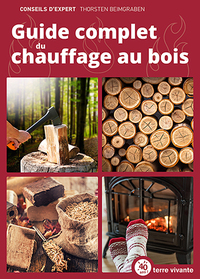 GUIDE COMPLET DU CHAUFFAGE AU BOIS