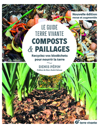 Le Guide Terre vivante - Composts &  paillages