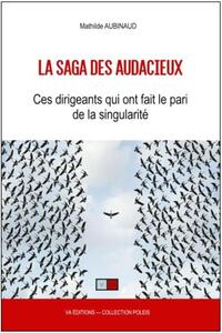 La saga des audacieux