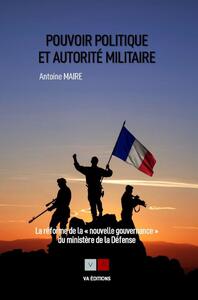 Pouvoir politique et autorité militaire