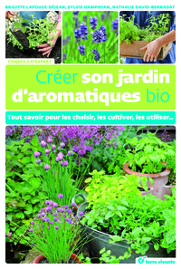 Créer son jardin d'aromatiques bio