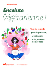 Enceinte et végétarienne !