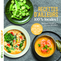 Recettes d'ailleurs 100% locales !