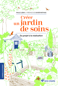 Créer un jardin de soins