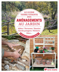 Le guide Terre vivante des aménagements au jardin